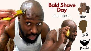 How I Shave My Head Bald  Black Bald & Bearded  Epsiode 2