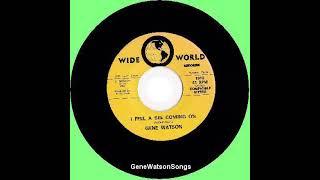 Gene Watson - I Feel A Sin Coming On 45 Single