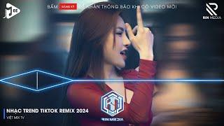 NONSTOP 2024 MIXTAPE  NHẠC TRẺ REMIX 2024 HAY NHẤT HIỆN NAY  NONSTOP 2024 VINAHOUSE BASS CỰC MẠNH