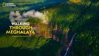 Walking through Meghalaya  India From Above  National Geographic