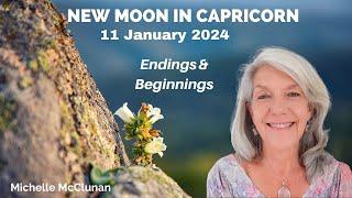 New Moon 11 January 2024 - Endings & Beginnings