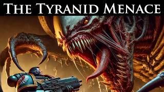 The Tyranid Menace Hive Fleets and Their Horrors l Warhammer 40k Lore