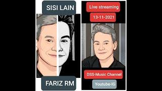 KONSER- SISI LAIN FARIZ RM&RockSquad2 KuBI Live streaming @K7R DSSMusic -13 Nop 2021 jam 19.30 WIB