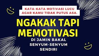 motivasi lucumenginspirasidijamin senyum-senyum sendiri