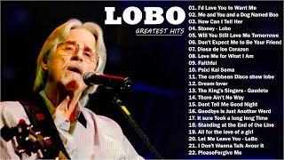 Lobo Greatest Hits Full Album  Best Songs Of Lobo  Best Old Love Songs 70s 80s 90s