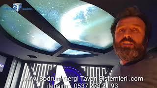 Bodrum Gergi tavan sistemleri  iletişim 0537 273 2193