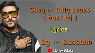 # Boht Tej  Fotty Seven Feat Badshah  Boht Tej  Latest Rap Song 2020 #Badshah # Fotty Seven