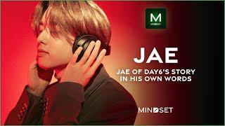 Jae of Day6s Journey with Mental Health  MINDSET x Jae