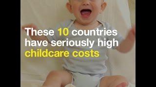 These 10 countries have seriously high childcare costs