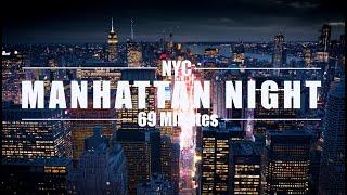 69+ Minutes Manhattan Night Drone