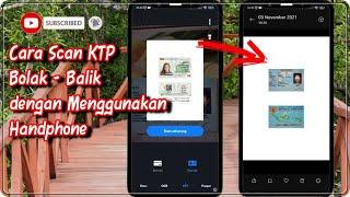 Cara Scan KTP Bolak - balik dengan Menggunakan Handphone