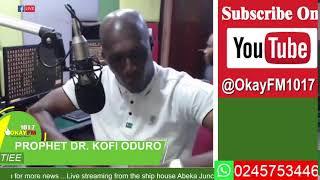 TIEE WITH PROPHET DR. KOFI ODURO 09052024