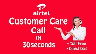 How to call airtel customer care in 30 SecondsAirtel #airtel #airtelcustomercare #customercare