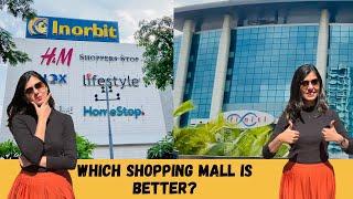 Which Mall is better? INORBIT or INFINITI Malad I Mall Comparison