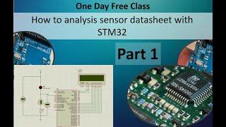 Part 1  Free Online class for analysis sensor datasheet with STM32