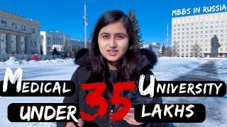 MEDICAL UNIVERSITY IN RUSSIA UNDER 35 LAKHS  MBBS IN RUSSIA