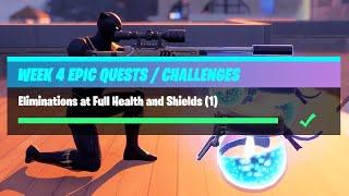 Eliminations at full health and shields  epic quests  fortnite chapter 2 season 5