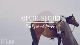 Arabic Secret  Electronic World Energetic Upbeat Background Music