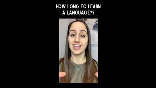  How long does it take to learn a language? #shorts