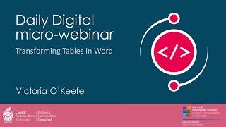 Daily Digital micro webinar  Transforming Tables in Word