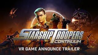 STARSHIP TROOPERS CONTINUUM - VR Game Announce Trailer  Meta Quest  PlayStation VR2