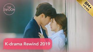 K-drama Rewind 2019 Scenes that’ll make you swoon ENG SUB