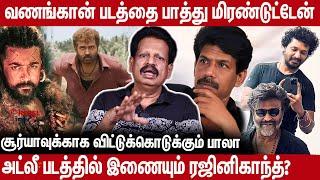 பாலாவுக்கு கொடுத்த கடனை திருப்பி கேட்காத சூர்யா -Andhanan Interview About Cinema Vanangaan Coolie