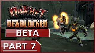 Orxon  Ratchet Deadlocked August 23rd Beta Playthrough PART 7
