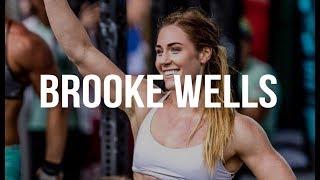 BROOKE WELLS - Motivational Video