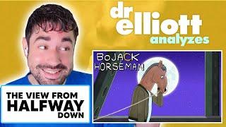 Doctor REACTS to BOJACK HORSEMAN  Psychiatrist Analyzes The View From Halfway Down  Dr Elliott