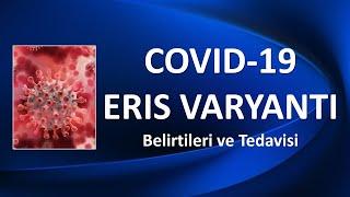 COVİD 19 ERİS VARYANTI Belirtileri