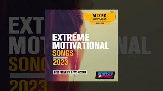 E4F - Extreme Motivational Songs For Fitness & Workout 2023 Various Bpm - Fitness & Music 2023