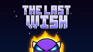 The Last Wish by Halapeenyo One coin all collectibles Platformer Demon  Geometry Dash 2.2