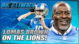 Lomas Brown on the Detroit Lions Offseason