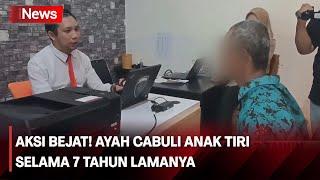 Biadab Seorang Ayah Tega Cabuli Anak Tiri Selama 7 Tahun di Lampung Utara