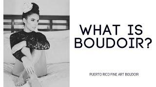 What is Boudoir Photography ?