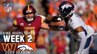 Washington Commanders vs. Denver Broncos  2023 Week 2 Game Highlights