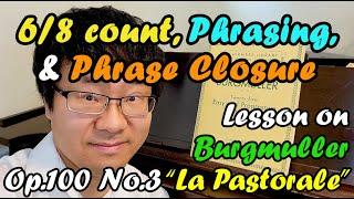 Burgmuller Op.100 No.3 La Pastorale How to Count 68 Phrasing Phrase Closure