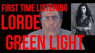 Lorde   Green Light Reaction