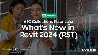 AEC Collections Essentials Whats New in Revit 2024 RST