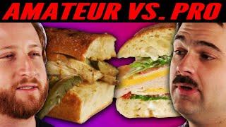 Amateur Chef Vs. Professional Chef Best Sandwich