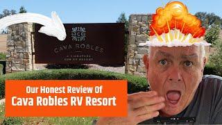 Honest Review of Cava Robles RV Resort