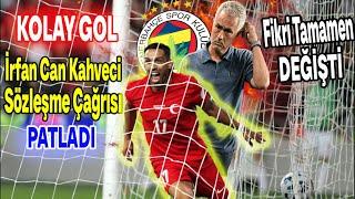 İrfan Can Kahveci bitti Mourinho sattı verdi Fikri değişti Yolladı..