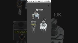 12v DC  Motor speed Controller Circuit @Circuit Info #shorts #DIY