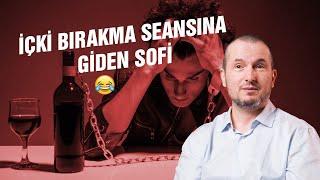 İçki bırakma seansına giden sofi  - Gülmekten kırılacaksın  Kerem Önder