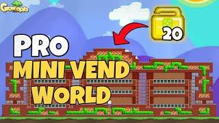 Building PRO MINI VEND WORLD using 20wls  Growtopia