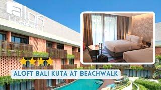 Aloft Bali Kuta at Beachwalk  Best 4 star hotel in Kuta  Hotel connected to Beachwalk mall Kuta