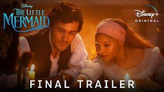 The Little Mermaid - Final Trailer 2023 Halle Bailey & Jonah Hauer  Disney+