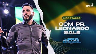 SESSÃO DE LIBERTAÇÃO COM PASTOR LEONARDO SALE