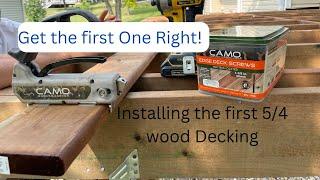 Installing the First Deck Board With Camo Markmans Pro